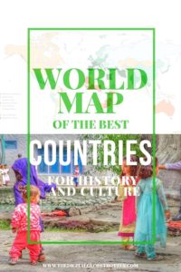 Best Countries to visit for history and culture - World Map of The Most Historically Rich Destinations, Through The Eyes of a Man Who Visited Them All - #budgettravel #traveldestinations #travel #traveling #nomads #howtotravel #travelguide #digitalnomad #travelblog #blogger #travelmore #wunderlust #dreams #traveleurope #travelasia #travelusa #travels #dreamtravels #globetrotter #countrycounters #allthecountries #whereivebeen