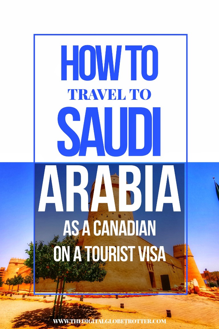 How to travel to Saudi Arabia as a Canadian - #saudi #saudiarabia #middleeast #sharekvisa #sharek #touristsaudi