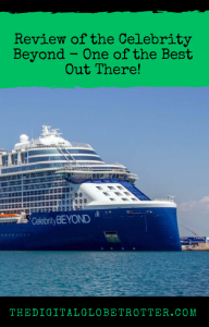 Review of the Celebrity Beyond – The Digital Globetrotter