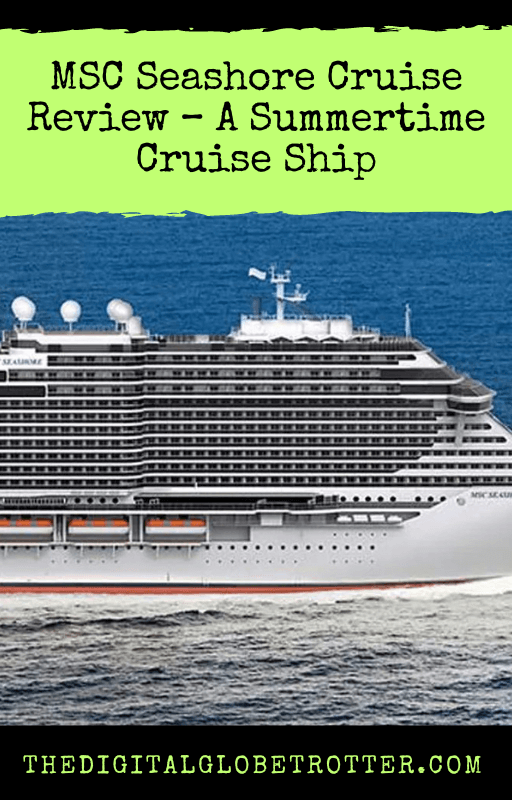 MSC Seashore Cruise Review, cruise review, cruise ships, cruise holiday, cruise bookings, cruise itinerary, cruise deals, cruise packages, all inclusive cruise