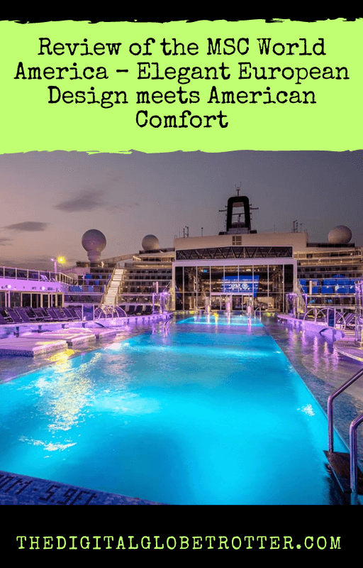 Review of the MSC World America, cruise ships, cruise holiday, cruise bookings, cruise itinerary, cruise deals, cruise packages, all inclusive cruise